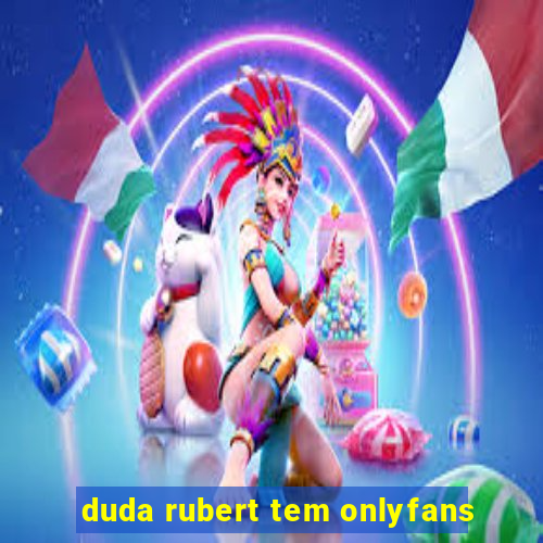 duda rubert tem onlyfans